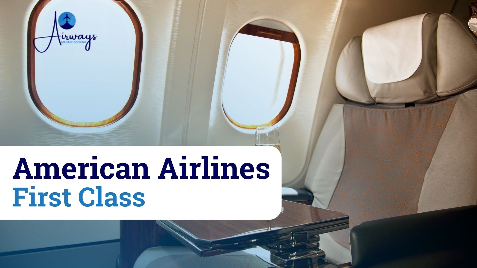 American Airlines First Class